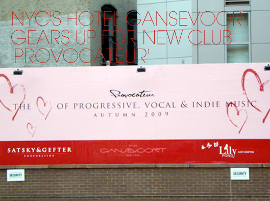 NYC's Hotel Gansevoort Gears Up For New Club 'Provocateur'